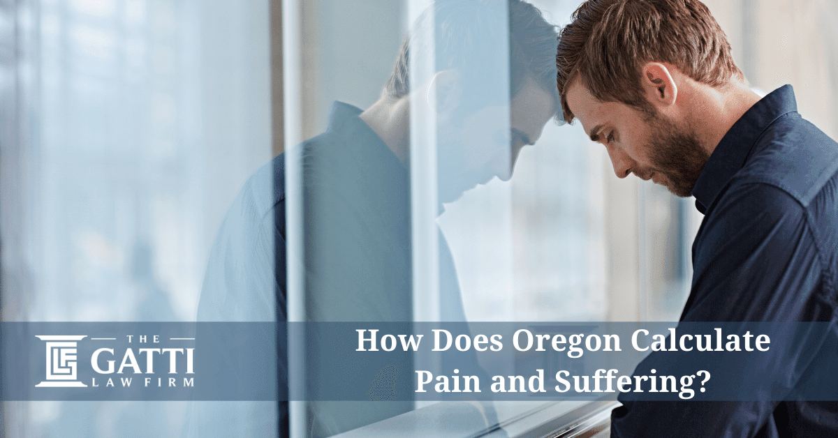 How Does Oregon Calculate Pain and Suffering?