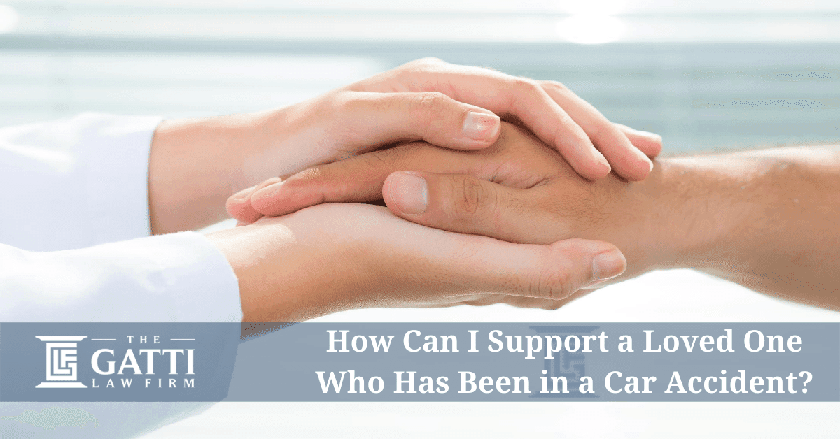 How Can I Support a Loved One Who Has Been in a Car Accident?