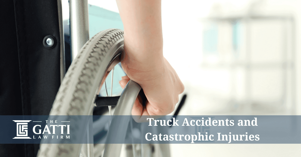 Truck Accidents and Catastrophic Injuries